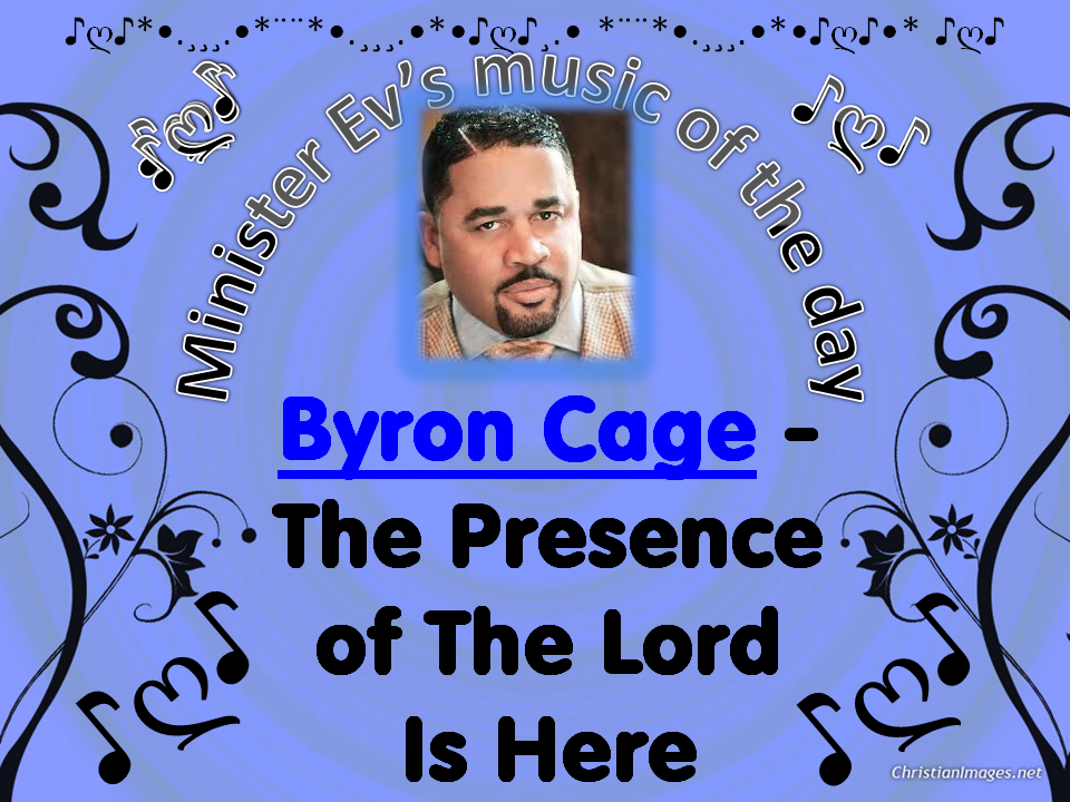 The presence of the Lord is here 9-3-2012 song selection